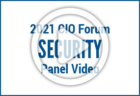 Video to CIO Forum Security Panel