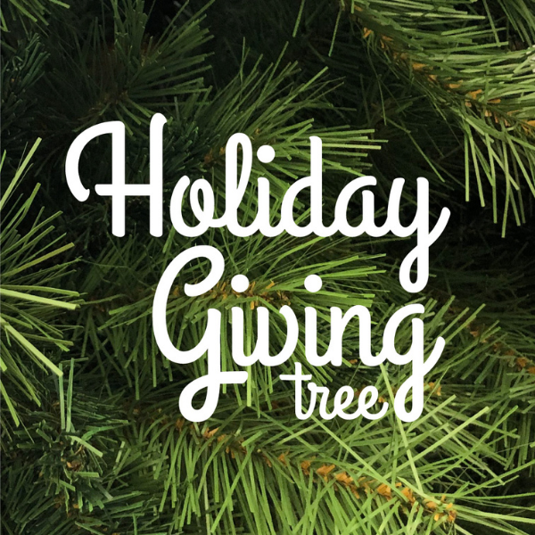 Text reads, "Holiday Giving Tree." Background is a fir tree.